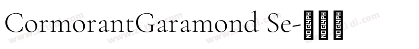 CormorantGaramond Se字体转换